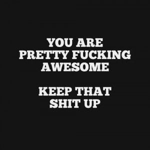 keep-that-shit-up